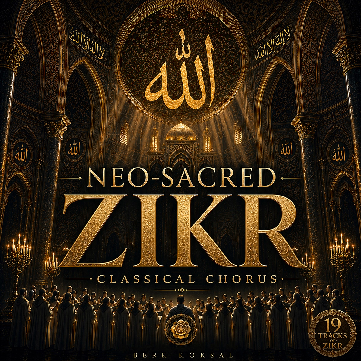 Neo-Sacred Zikr: Classical Chorus